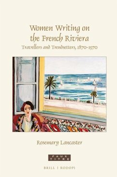 Women Writing on the French Riviera - Lancaster, Rosemary