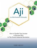 Aji: An IR#4 Business Philosophy