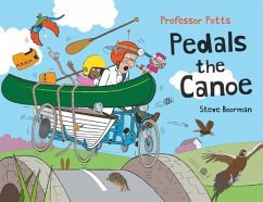 Professor Potts Pedals the Canoe - Boorman, Steve