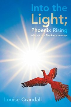 Into the Light; Phoenix Rising - Crandall, Louise