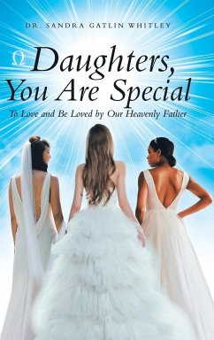 Daughters, You Are Special - Whitley, Sandra Gatlin