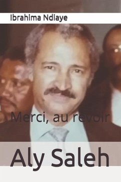 Aly Saleh - Merci, au revoir - Ndiaye, Ibrahima Saër