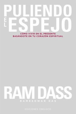 Puliendo El Espejo - Dass, Ram