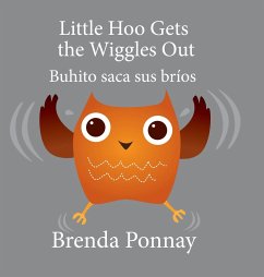 Little Hoo Gets the Wiggles Out / Buhito saca sus bríos - Ponnay, Brenda