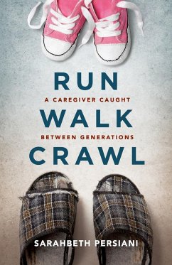 Run Walk Crawl - Persiani, Sarahbeth