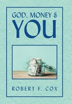 God, Money & You - Cox, Robert F.