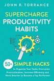 Supercharge Productivity Habits