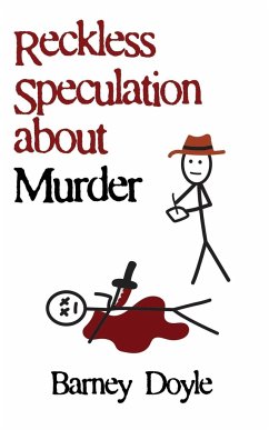 Reckless Speculation about Murder - Doyle, Barney