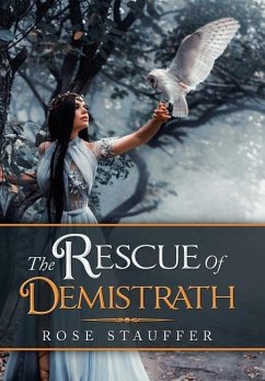 The Rescue of Demistrath - Stauffer, Rose