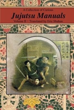 A Collection of Curious Jujutsu Manuals: Volume II - Shahan, Eric