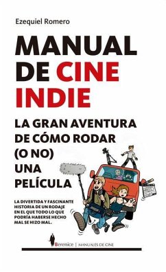 Manual de Cine Indie - Romero Garcia, Ezequiel