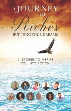 Building your Dreams: A Journey of Riches - Sabol-Olitsky, Colleen; Gunn, Tony; Croker, Lyn