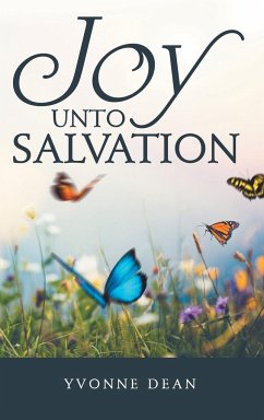 Joy Unto Salvation - Dean, Yvonne