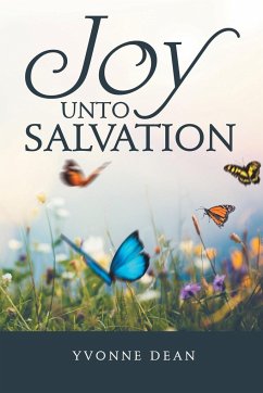 Joy Unto Salvation - Dean, Yvonne