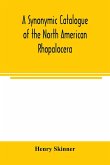 A synonymic catalogue of the North American Rhopalocera