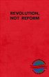 Revolution, Not Reform - Bild 1