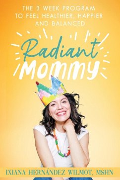 Radiant Mommy - Wilmot, Ixiana H.