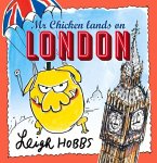 MR Chicken Lands on London: Volume 2