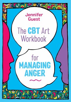 The CBT Art Workbook for Managing Anger - Guest, Jennifer