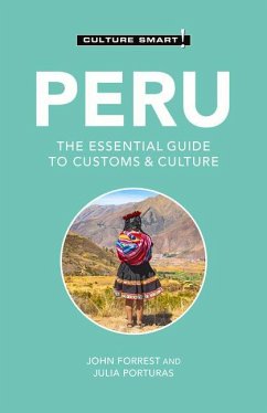 Peru - Culture Smart! - Forrest, John; Porturas, Julia