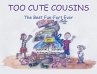 Too Cute Cousins: The Best Fun-Fort Ever - Bild 1