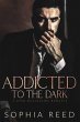 Addicted to the Dark - Bild 1