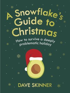A Snowflake's Guide to Christmas (eBook, ePUB) - Skinner, Dave