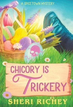 Chicory is Trickery - Richey, Sheri
