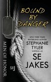 Bound By Danger: Men of Honor Book 4