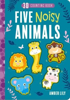 Five Noisy Animals - Amber Lily
