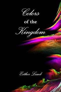 Colors of the Kingdom - Lamb, Esther