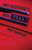 My Mother's Red Ford: New and Selected Poems (1986-2019)