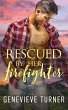 Rescued by Her Firefighter - Bild 1