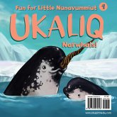 Ukaliq: Narwhals!: Fun for Little Nunavummiut 4