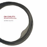 ON CIVILITY Restorative Reflections