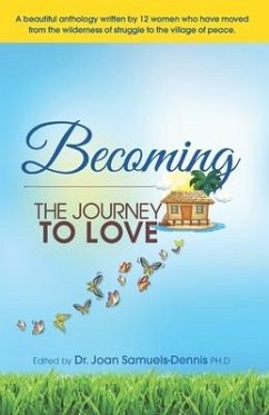 Becoming: The Journey To Love - Kelty, Kate; Beckford, Contessa; Akintan, Nene