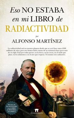 Eso No Estaba En Mi Libro de Radiactividad - Martinez, Alfonso
