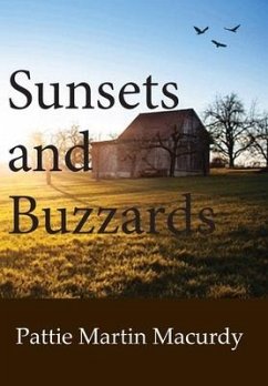 Sunsets and Buzzards - Macurdy, Pattie Martin