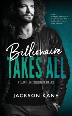 Billionaire Takes All - Kane, Jackson