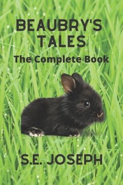 Beaubry's Tales: The Complete Book - Joseph, S. E.