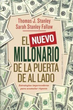Nuevo Millonario de la Puerta de Al Lad - Stanley, Thomas J.
