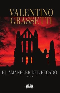 El Amanecer del Pecado - Valentino Grassetti