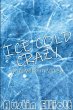 Ice Cold Crazy (a novella in verse) - Bild 1