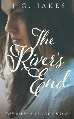 The River's End - Jakes, J. G.