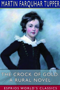 The Crock of Gold - Tupper, Martin Farquhar