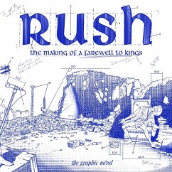 Rush: The Making of a Farewell to Kings - Calcano, David