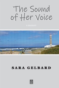 The Sound of Her Voice - Gelbard, Sara