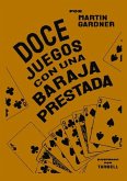 Doce Juegos Con Una Baraja Prestada