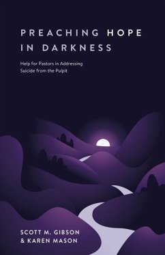 Preaching Hope in Darkness - Gibson, Scott M.