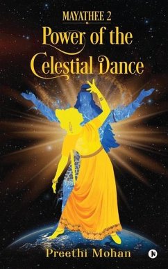 Mayathee 2: Power of the Celestial Dance - Preethi Mohan